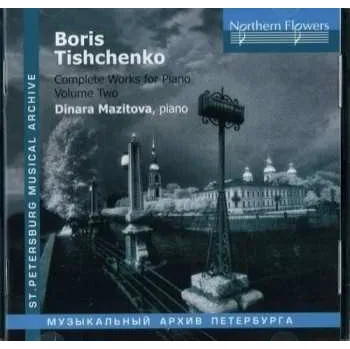 Zahraniční hudba CD Boris Tishchenko: Complete Works For Piano Volume Two 2016