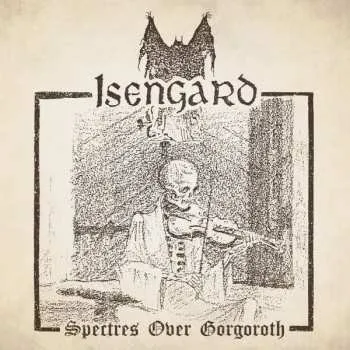 LP Isengard: Spectres Over Gorgoroth 2022