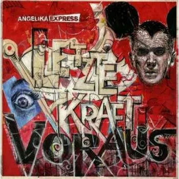 Zahraniční hudba CD Angelika Express: Letzte Kraft Voraus 2017
