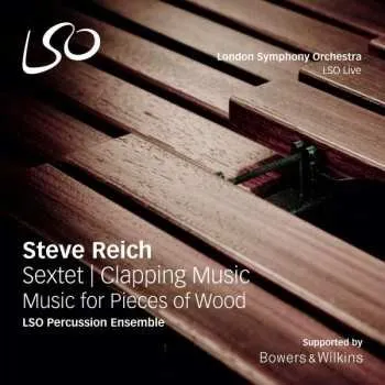 Zahraniční hudba SACD Steve Reich: Sextet | Clapping Music | Music For Pieces Of Wood 2017