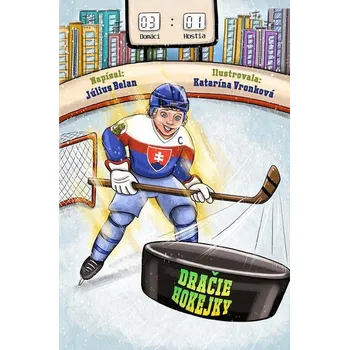 Kniha Dračie hokejky - Július Belan (E-Kniha) - 978-80-8197-427-4