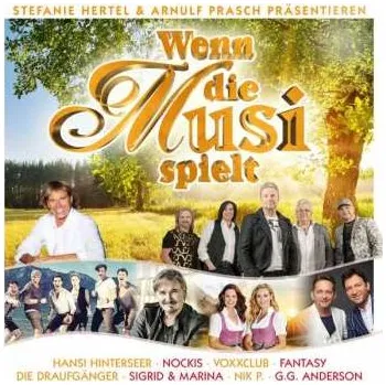 Zahraniční hudba 2CD Various: Wenn Die Musi Spielt 2021