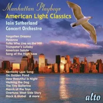 Zahraniční hudba CD Iain Sutherland: Manhattan Playboys: American Light Classics 2014