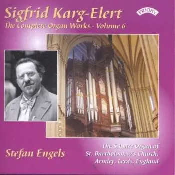 Zahraniční hudba CD Sigfrid Karg-Elert: The Complete Organ Works - Volume 6 2018