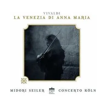 Zahraniční hudba CD Antonio Vivaldi: La Venezia Di Anna Maria 2018