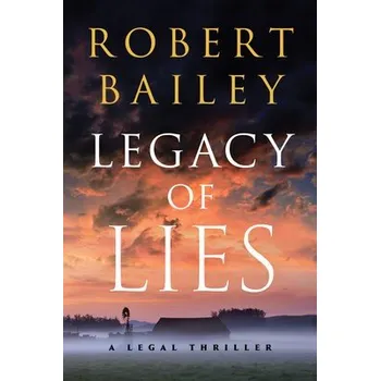 Učebnice Legacy of Lies - Bailey, Robert