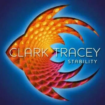 Zahraniční hudba SACD Clark Tracey: Stability 2013 SACD Super Jewel Box