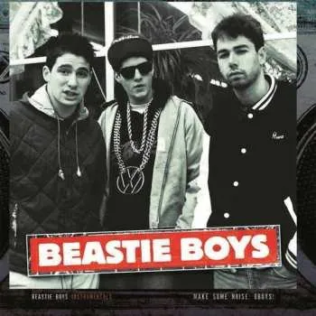 Zahraniční hudba 2LP Beastie Boys: Beastie Boys Instrumentals - Make Some Noise, Bboys! 2016
