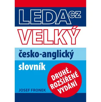 Slovník Velký česko-anglický slovník - Josef Fronek