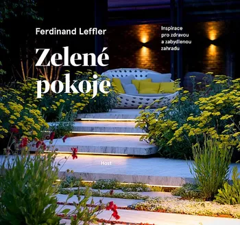 Kniha Zelené pokoje: Inspirace pro zdravou a zabydlenou zahradu - Ferdinand Leffler (2019) [E-kniha]