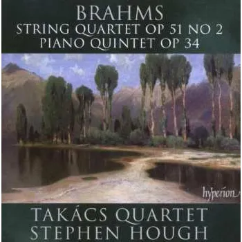 Zahraniční hudba CD Johannes Brahms: String Quartet Op. 51 No. 2 • Piano Quintet Op. 34 2007