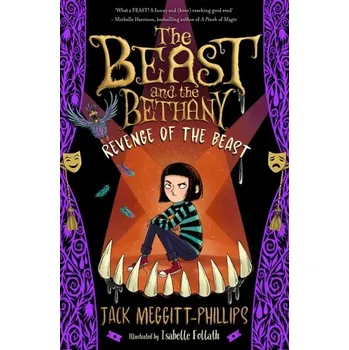 The Beast and The Bethany: Revenge of the Beast - Meggitt-Phillips, Jack