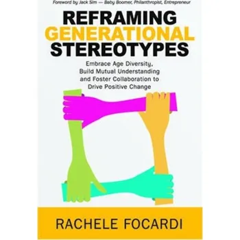 Reframing Generational Stereotypes - FOCARDI, RACHELE