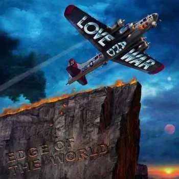 Zahraniční hudba 2CD Love And War: Edge Of The World 2022