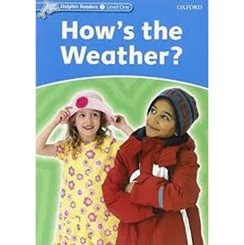 Dolphin Readers: Level 1: How´s the Weather? - Northcott Richard