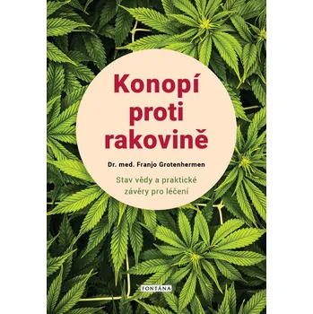 Kniha Konopí proti rakovině - Franjo Grotenhermen