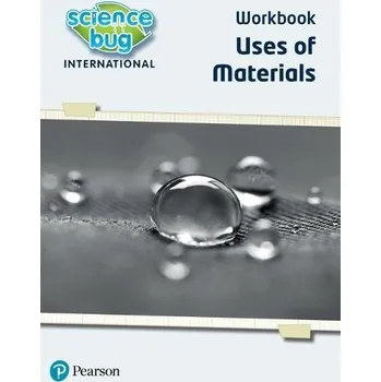 Cizojazyčná kniha Science Bug: Uses of materials Workbook - Herridge, Deborah a Eccles, Debbie