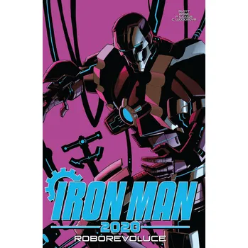Komiks pro dospělé Iron Man 2020 Roborevoluce - Dan Slott