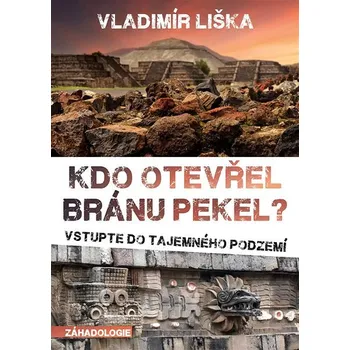 Kniha Kdo otevřel bránu pekel? Ekniha