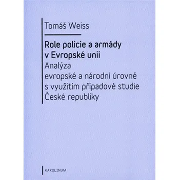 Kniha Role policie a armády v Evropské unii Ekniha