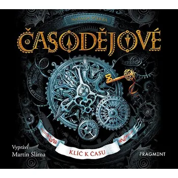 Časodějové - Klíč k času Audiokniha