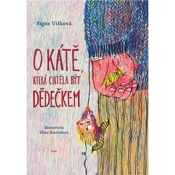 Kniha O Kátě, která chtěla být dědečkem Kniha