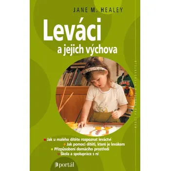 Duchovní literatura Leváci a jejich výchova (Jak u malého dítěte rozpoznat leváctví)