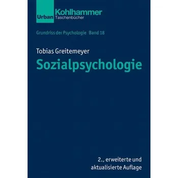 Sozialpsychologie - Greitemeyer, Tobias