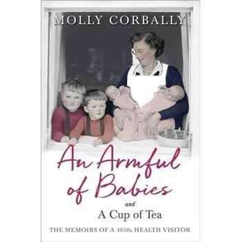 Cizojazyčná kniha Armful of Babies and a Cup of Tea - Corbally, Molly