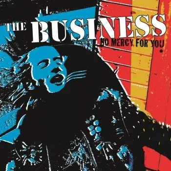 Zahraniční hudba LP The Business: No Mercy For You 2019 Re Issue Blue Vinyl