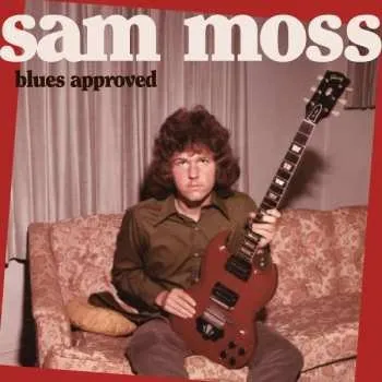Zahraniční hudba LP Sam Moss: Blues Approved 2022