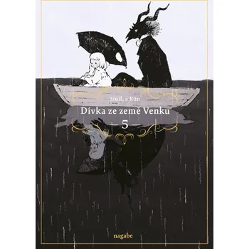 Dívka ze země Venku 5 - Nagabe