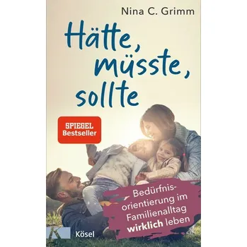 Osobní rozvoj Hätte, müsste, sollte - Grimm, Nina C.