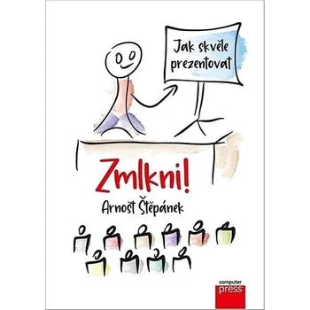 Zmlkni!: Jak skvěle prezentovat Kniha