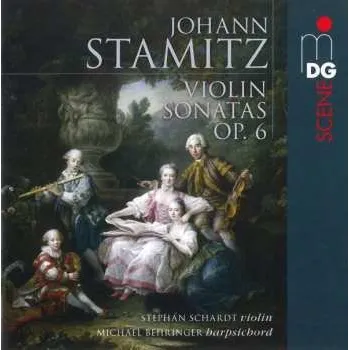 Zahraniční hudba SACD Jan Václav Antonín Stamic: Violin Sonatas Op. 6 2014 SACD