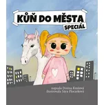 Kůň do města: speciál - Denisa Kimlová (2022, vázaná)