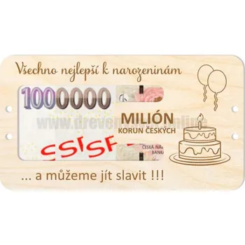 Žertovný předmět Dřevěný svět online, s.r.o. Milion Narozeniny