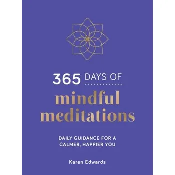 Kniha 365 Days of Mindful Meditations - Edwards, Karen M.
