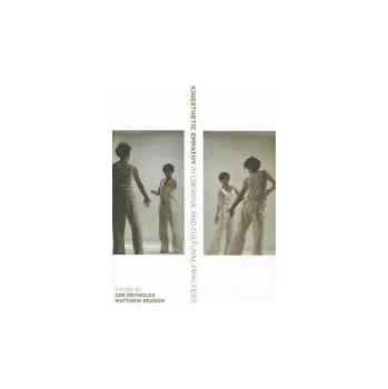 Cizojazyčná kniha Kinesthetic Empathy in Creative and Cultural Practices