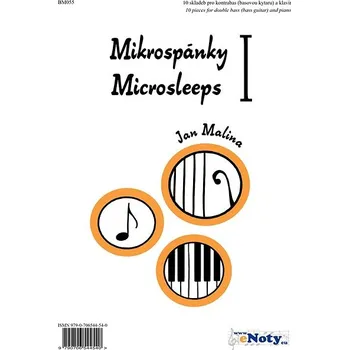 Mikrospánky 1 - Jan Malina - 10 originálních skladeb pro kontrabas (baskytaru) a klavír Kniha
