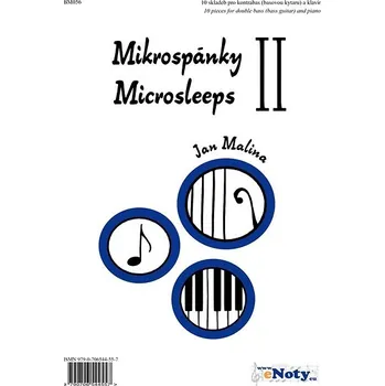 Mikrospánky 2 - Jan Malina - 10 skladeb pro kontrabas (basovou kytaru) a klavír Kniha