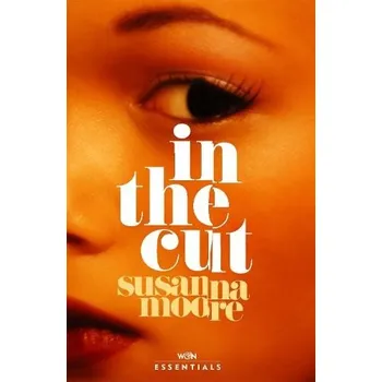 In the Cut - Moore, Susanna