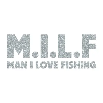 Polep vozidla SAMOLEPKA Milf nápis man i love fishing (91 - Ultra Metalic stříbrná metalíza) NA AUTO, NÁLEPKA, FÓLIE, POLEP, TUNING, VLASTNÍ TEXT, TISK, AUTOSAMOLEPKY.cz, POLEPY, OBRÁZEK, LOGO, SAMOLEPKY
