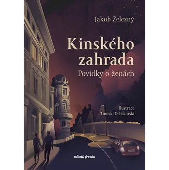 Kniha Kinského zahrada: Povídky o ženách - Jakub Železný (2022) [E-kniha]
