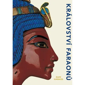 Království faraonů - Zahi Hawass (2022,…