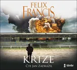 Krize - Felix Francis (čte Jan…
