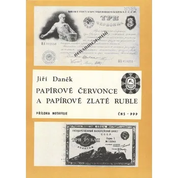 Sběratelství Papírové červonce a papírové zlaté ruble