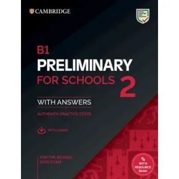 Cizí jazyk Cambridge B1 Preliminary for Schools 2 Student´s Book with Answers with Online Audio and Resource Bank - Cambridge University Press