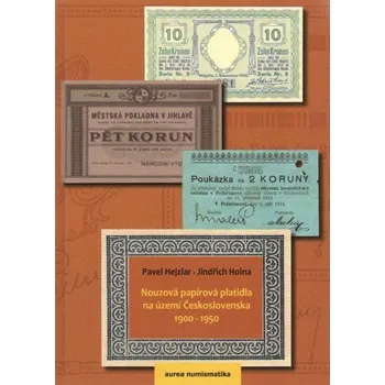 Nouzová papírová platidla na území Československa 1900-1950