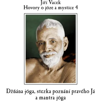 Hovory o józe a mystice č. 4 - Jiří Vacek - audiokniha